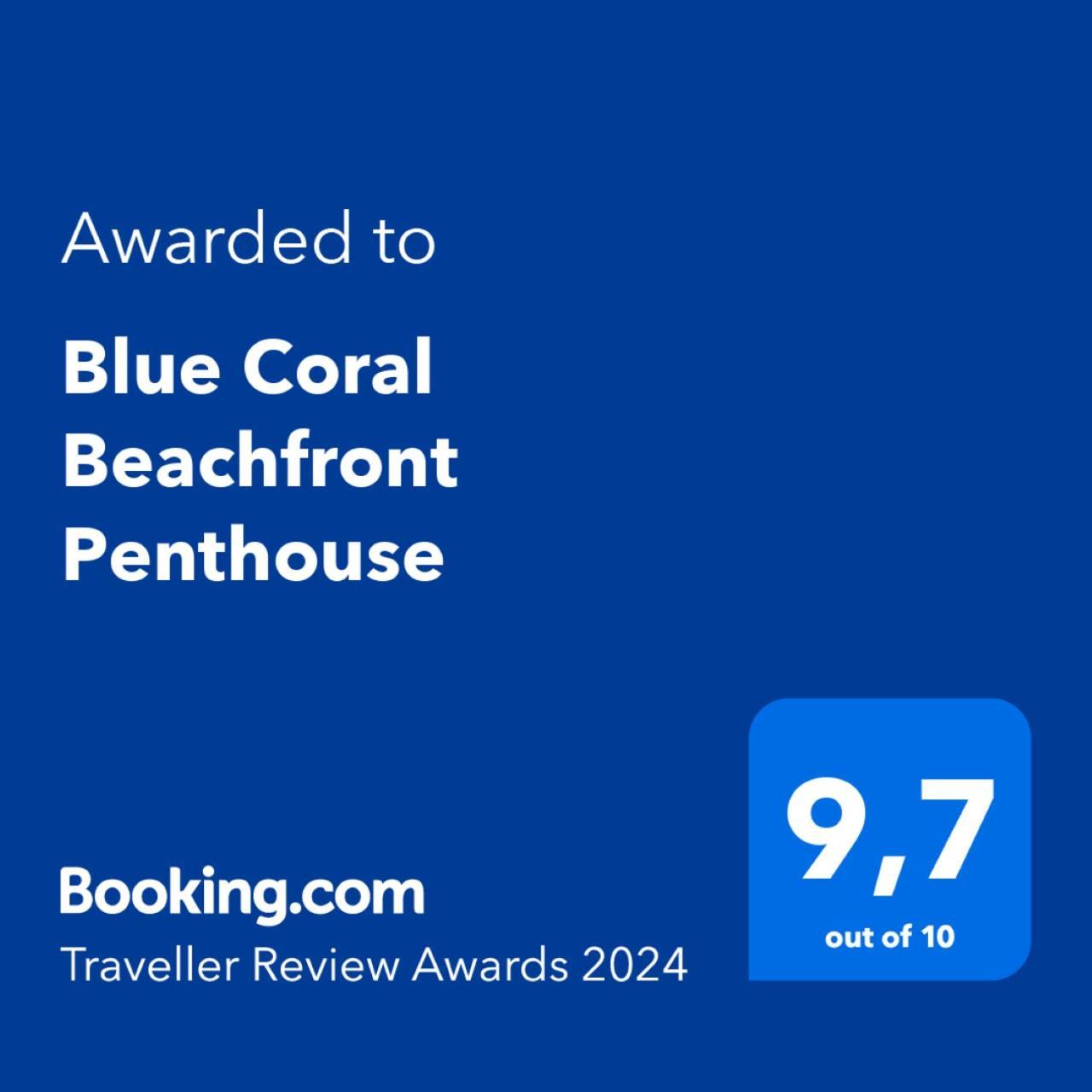 Blue Coral Beachfront Penthouse अपार्टमेंट *